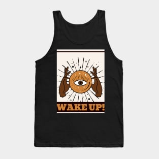 Wake Up! Tank Top